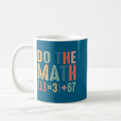 Mug Funny 100 Days School Math Equation Do The Math 10 (Gauche)