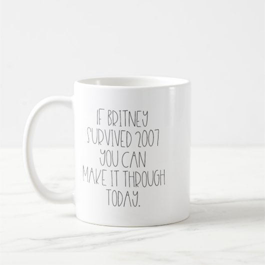 Mug Funny 2007 Britney Motivational  (Gauche)