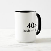 Mug Funny 400 : bruh introuvable. Café blanc minimalis (Devant droit)
