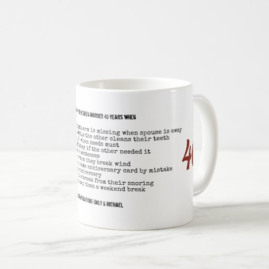 Mug FUNNY 40e anniversaire de Mariage Personnalisé (Devant droit)