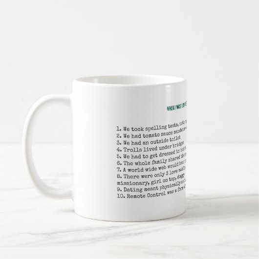 Mug Funny 50e Personnalisé 'Quand j'étais ton âge' Din (Gauche)