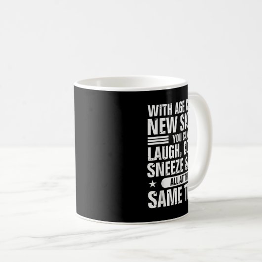 Mug Funny 60th Birthday With Age Comes New Skills Humo (Devant droit)