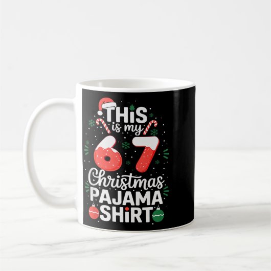 Mug Funny 67 Christmas Pajamas Shirt Six Seven Meme Br (Gauche)