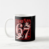 Mug Funny 67 Cud Says 67 Valentine Couple Matching Six (Gauche)