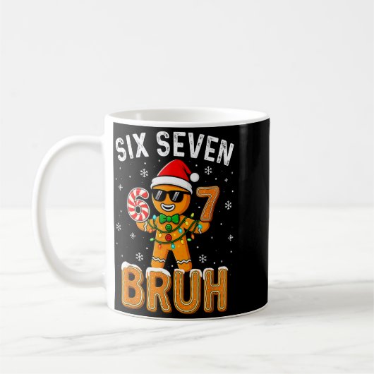 Mug Funny 67 Six Seven Bruh Gingerbread 6 7 Meme Chris (Gauche)