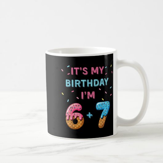 Mug Funny 6 7 13th Birthday - 13th Birthday Six Seven (Droite)