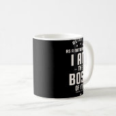 Mug Funny Actually I Am The Boss Of You (Devant droit)