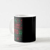 Mug Funny All I Want For Christmas Is Pto Matching Ugl (Devant gauche)