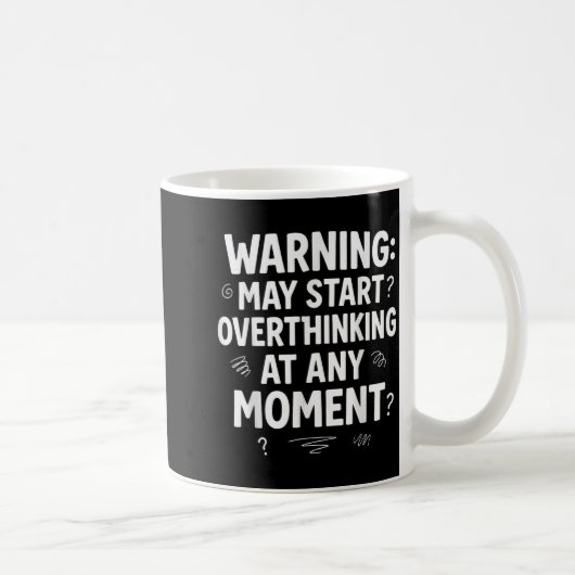 Mug Funny And Sarcastic Design For Deep Thinkers Intro (Droite)