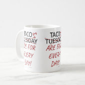 Mug Funny Anti Taco Mardi Slogan (Devant gauche)