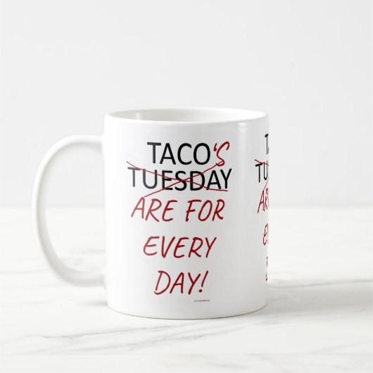Mug Funny Anti Taco Mardi Slogan (Gauche)