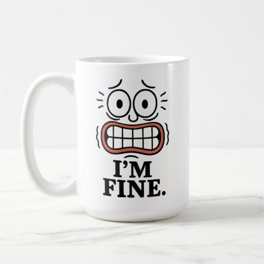 Mug Funny Anxious Face I'm Fine Sarcastic Quote (Gauche)