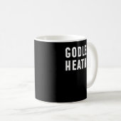 Mug Funny Atheist s Atheist Agnostic Godless Heathen A (Devant droit)