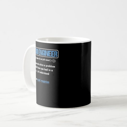 Mug Funny Audio Engineer Definition Sound Technician E (Devant gauche)