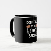 Mug Funny baker | Dont talk to me in baking (Devant gauche)