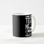 Mug Funny Bartender Thou Shall Not Test Me Quote (Devant droit)