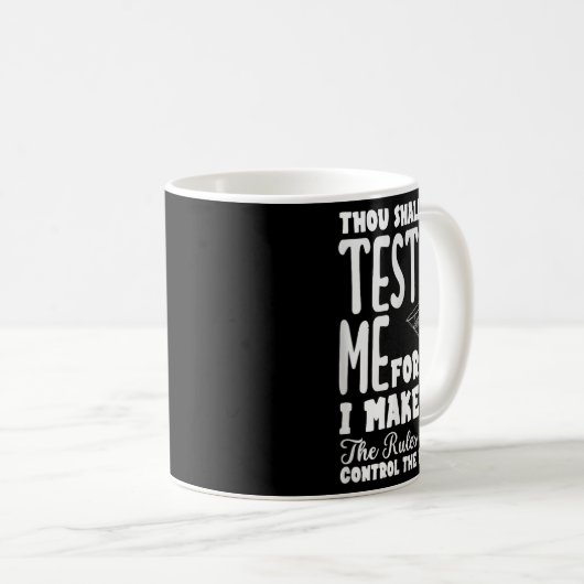 Mug Funny Bartender Thou Shall Not Test Me Quote (Devant droit)