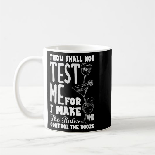 Mug Funny Bartender Thou Shall Not Test Me Quote (Gauche)