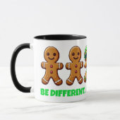 Mug Funny Be Different Break the Mold Gingerbread Homm (Gauche)