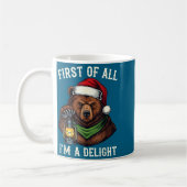 Mug Funny Bear First Of All I'm A Delight Merry Christ (Gauche)