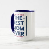 Mug Funny Best Mom Ever Modern Quote Navy Blue Red (Devant gauche)