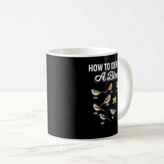 Mug Funny Bird Watcher Comment identifier un oiseau un (Devant droit)