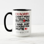 Mug Funny Birthday Gag Maman personnalisée<br><div class="desc">Parfois, il est préférable de ne pas dire les mots, un cadeau mignon avec une typographie sarcastique fera tout le discours et obligera quelqu'un à rire à haute voix. "Je suis désolé de ne pas avoir voulu pousser tous vos boutons" en noir et rouge typographie est parfait pour petit ami,...</div>