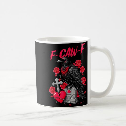 Mug Funny Black Bird F-caw-f Anti Valentines Day Singl (Droite)