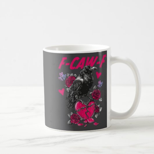 Mug Funny Black Bird F-caw-f Anti Valentines Day Singl (Droite)