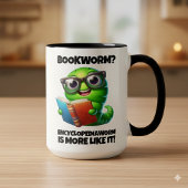 Mug Funny Bookworm? Encyclopediaworm is More Like It!