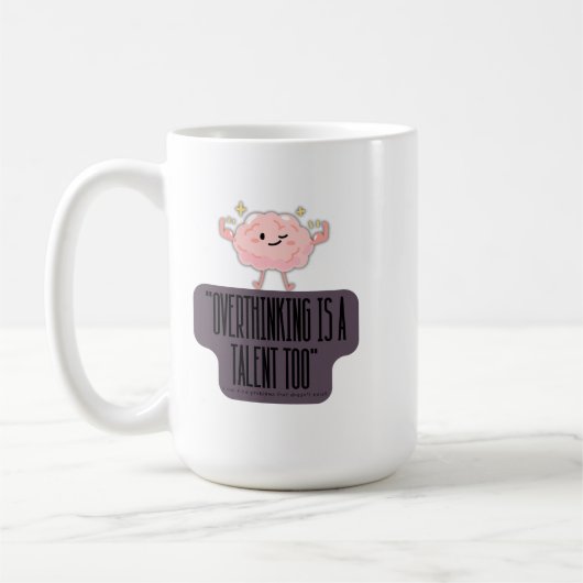 Mug Funny Brain Power Apparel for Overthinkers (Gauche)