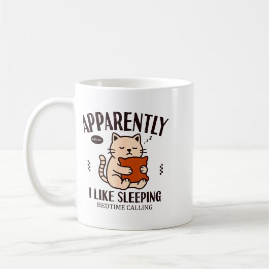 Mug Funny Cat Apparently, I Like Sleeng (Gauche)