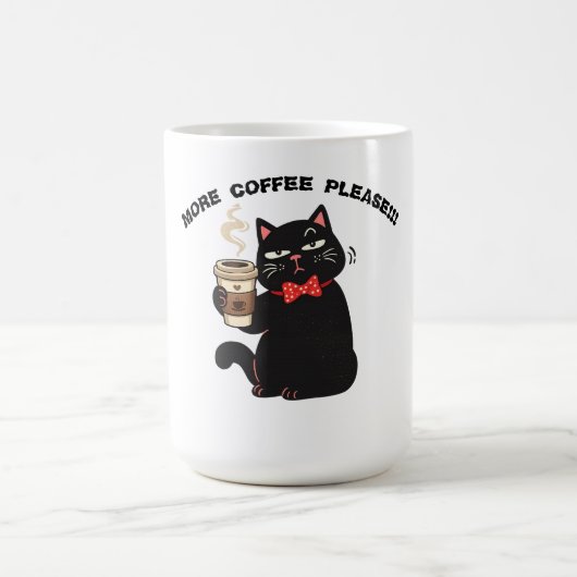 Mug Funny Cat Coffee Design– “More Coffee please”  (Centre)