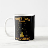 Mug Funny Cat Knits Shirt Don't Talk To Me I'm Countin (Gauche)