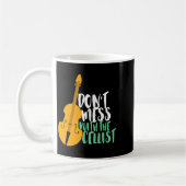 Mug Funny Cello Player Dont Mess With The Cellist  (Gauche)