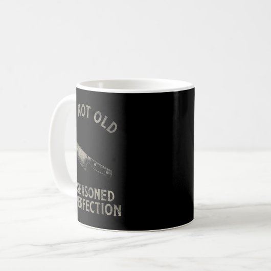 Mug Funny Chef I'm Not Old I'm Seasoned To Perfection (Devant gauche)