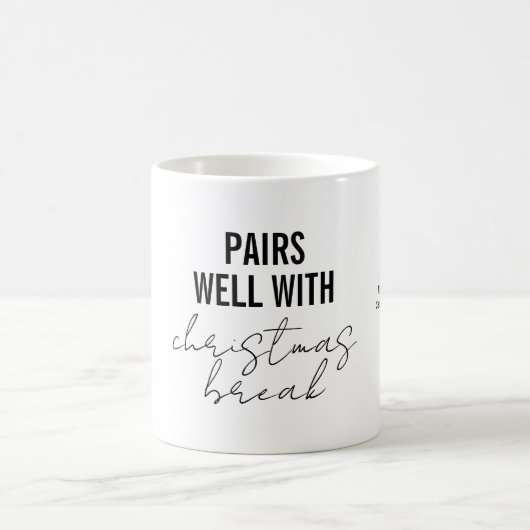 Mug Funny Christmas Break Vacation Gift (Centre)
