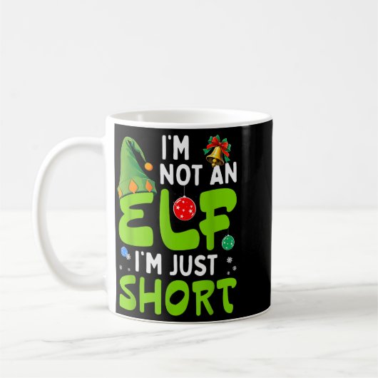Mug Funny Christmas Im Not An Elf Just Short Xmas Men (Gauche)