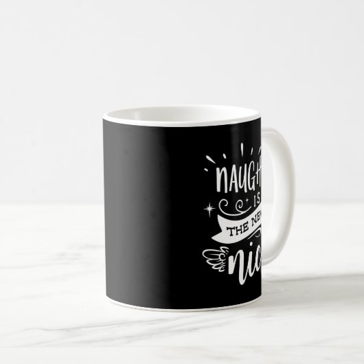 Mug Funny Christmas Naughty Is The New Nice Monogram T (Devant droit)