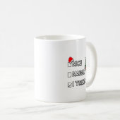 Mug Funny Christmas Pajama Lights Nice Naughty I Tried (Devant droit)