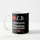 Mug Funny Christmas Tees & Tm. Obsessive Christmas (Gauche)