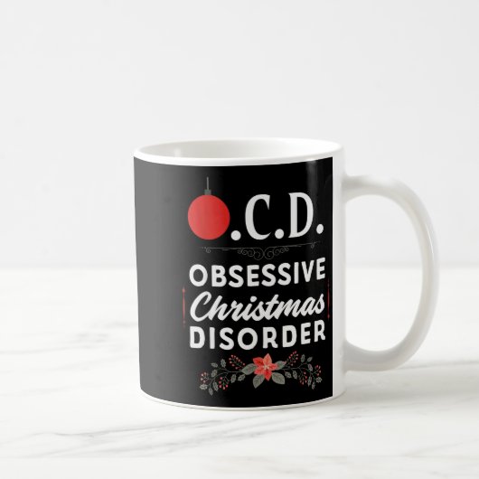 Mug Funny Christmas Tees & Tm. Obsessive Christmas (Droite)