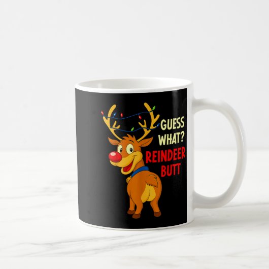 Mug Funny Christmas Ugly Sweater Guess What_ Reindeer (Droite)