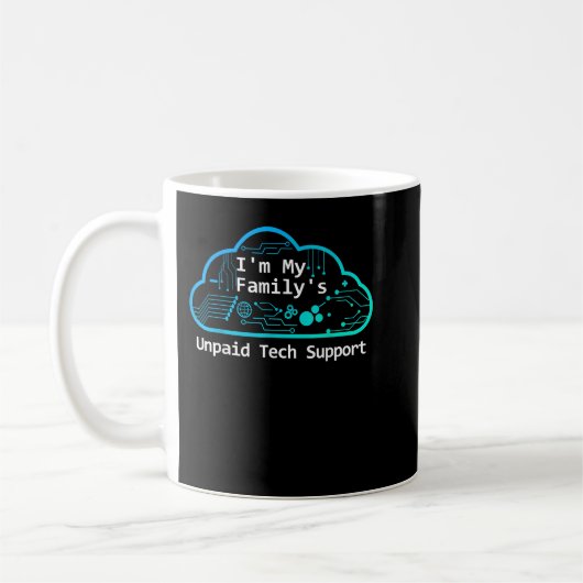Mug Funny Computer Tech Im ma famille soutien technolo (Gauche)