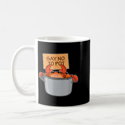 Mug Funny Crab Boil Gift Seafood Say No To T (Gauche)