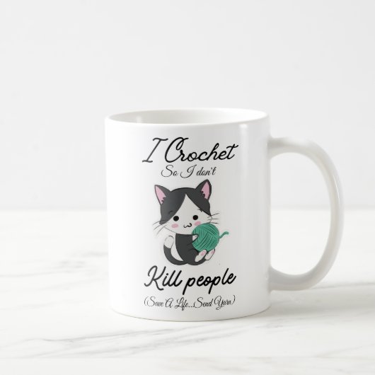 Mug Funny Crochet Quote Yarn Lover Design (Droite)