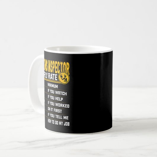 Mug Funny Customs Inspector Hourly Rate - Customs Offi (Devant gauche)