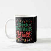 Mug Funny Deck The Halls Y’all Christmas Humor  (Gauche)