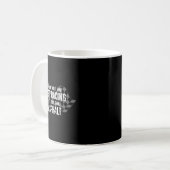 Mug Funny Dirt Track Racing Quotes If You Don't Like D (Devant gauche)