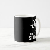 Mug Funny Distressed I Do My Own Stunts (Devant droit)